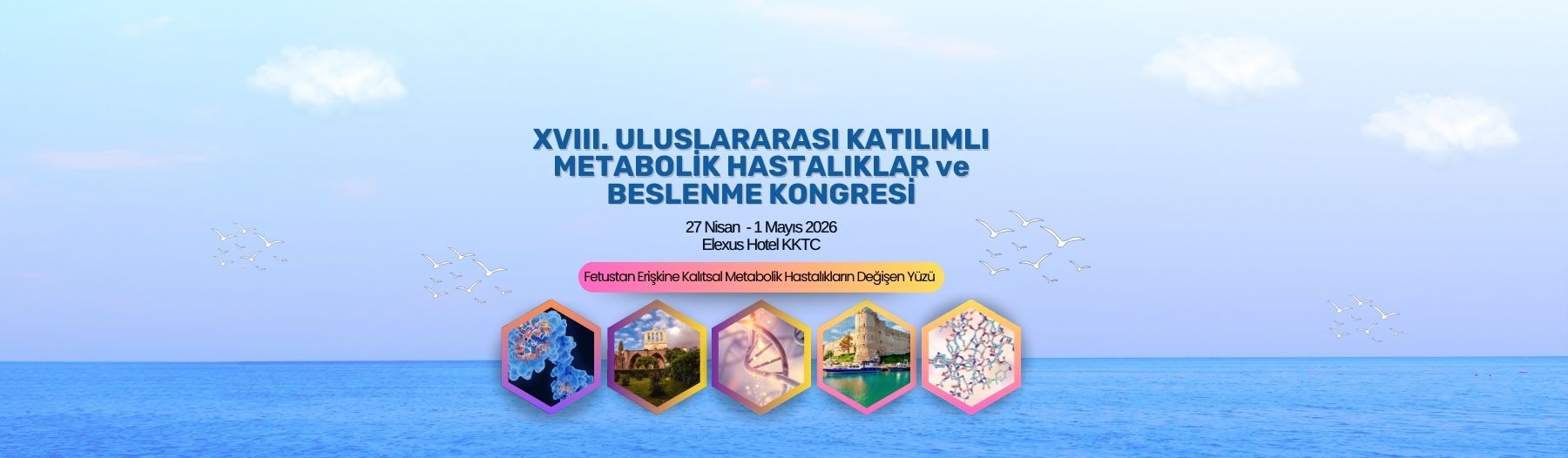 XVIII. Uluslararası Katılımlı Metabolik Hastalıklar ve Beslenme Kongresi